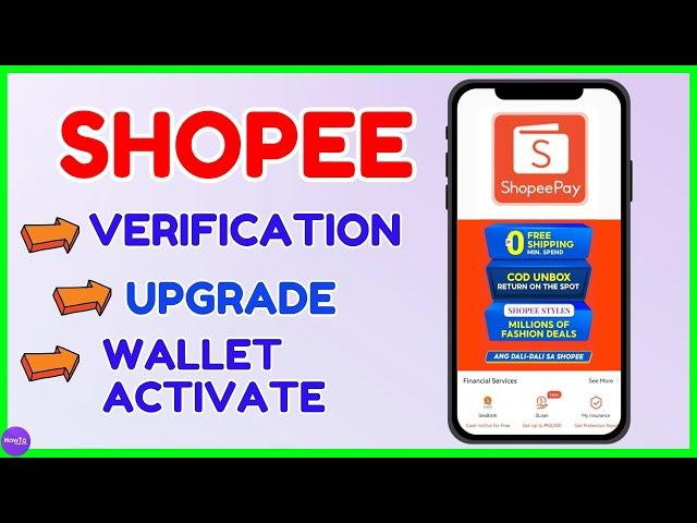 Shopee Verification and Shopee Wallet Activation | ShopeePay Tutorial and Voucher