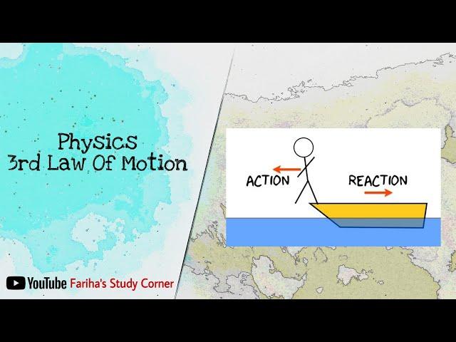 3rd Law Of Motion Class 9th Unit # 3  Physics