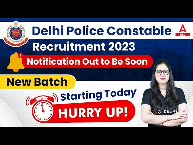 Delhi Police Constable Recruitment 2023 Notification Out to be Soon