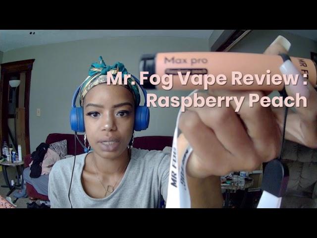 Mr  Fog Raspberry Peach Vape Pen Review