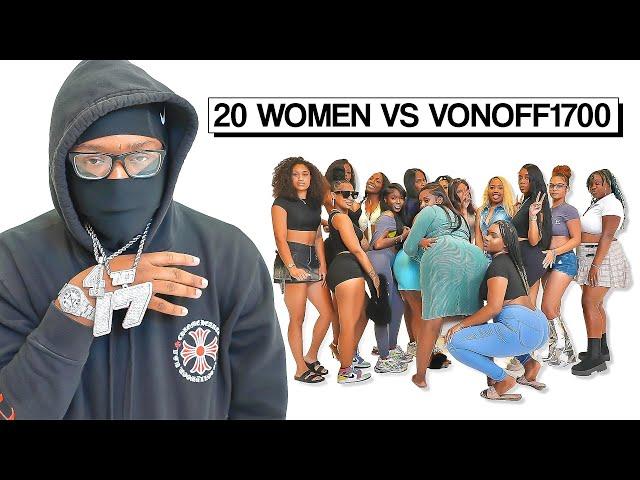 20 WOMEN VS 1 DRILL RAPPER: VONOFF1700