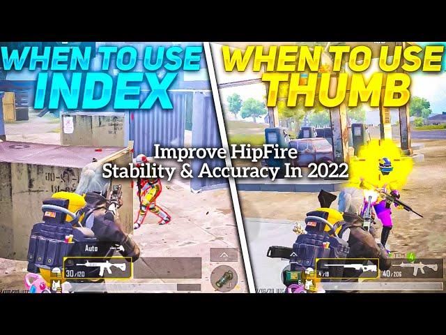 When To Use Thumb & Index Fire Button In CloseRange BgmiImprove HipFire Stability Accuracy In 2022