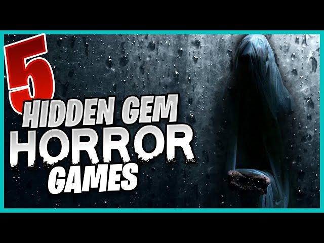 5 Hidden Gem Horror Games Guaranteed to TERRIFY You!