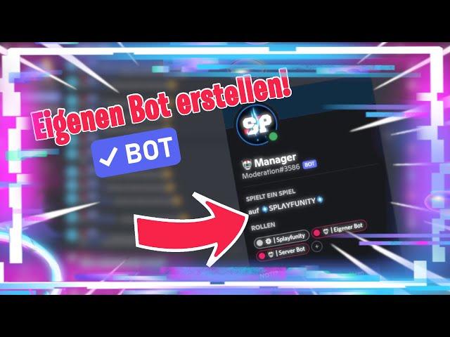 EIGENEN DISCORD BOT kostenlos erstellen | Discord Tutorial