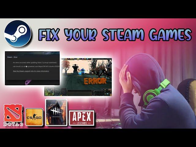 How to FIX Dota 2 Corrupted Files, Bugs, Launch, & Model Detail Error [Applies to all Steam Games]