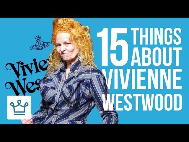 15 Things You Didn't Know About Vivienne Westwood