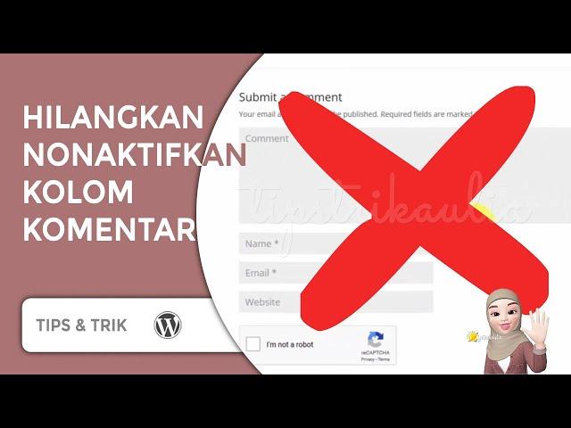 Cara  Menonaktifkan Kolom Komentar di WordPress