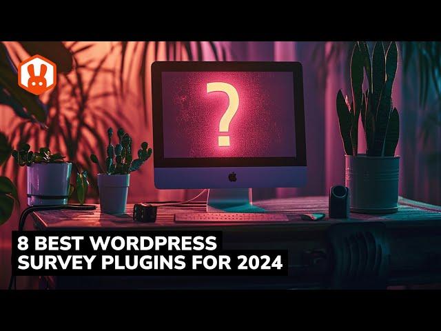 8 Best WordPress Survey Plugins for 2024