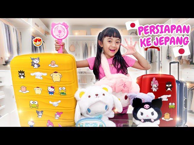 SAMANTHA PERTAMA KALI KE JEPANG LUAR NEGRI PACKING KOPER SERBA SANRIO VIRAL LIBUR SEKOLAH