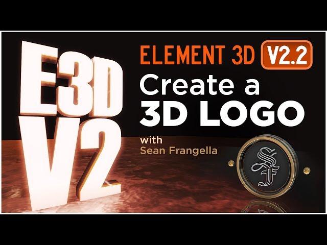 Element 3D V2 Tutorial - Create a 3D logo w/ Shadows & Reflections - Sean Frangella