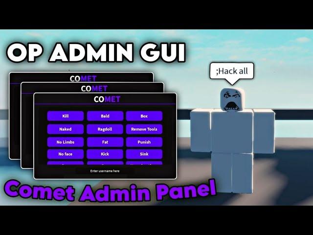 [ OP ] Comet Admin Panel GUI Script - FE 20+ Sus/Trolling Commands  | Roblox Scripts *2024*