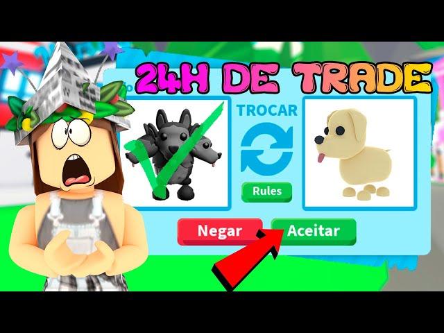 24 HORAS FAZENDO TRADE NO ADOPT ME - Roblox