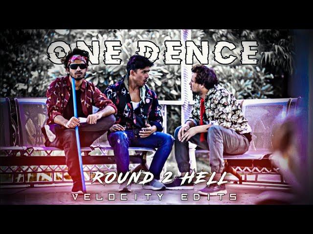 One Dance Ft Round 2 hell | Status | one dance ft r2h | Velocity edit |  Song Edit | 4K HD Edit |