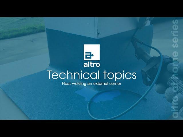 Altro technical topics: Heat-welding an external corner