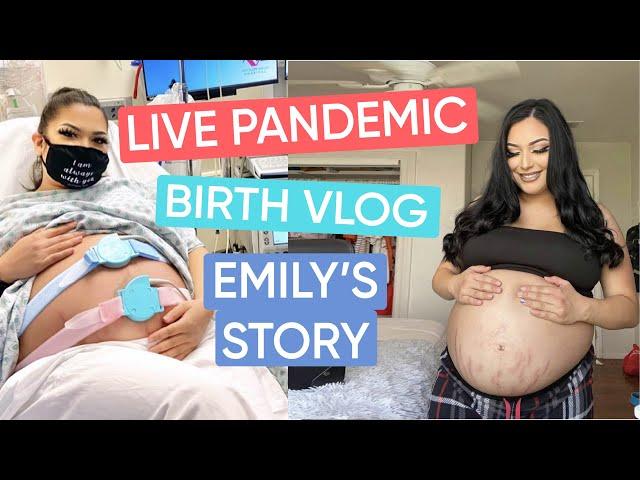 Birth During Covid 19 - Emily Reyes Live Birth Story