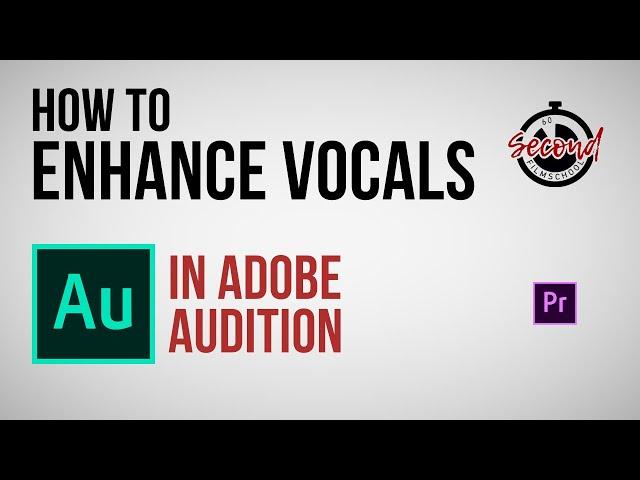 How to Enhance Vocals in Adobe Audition