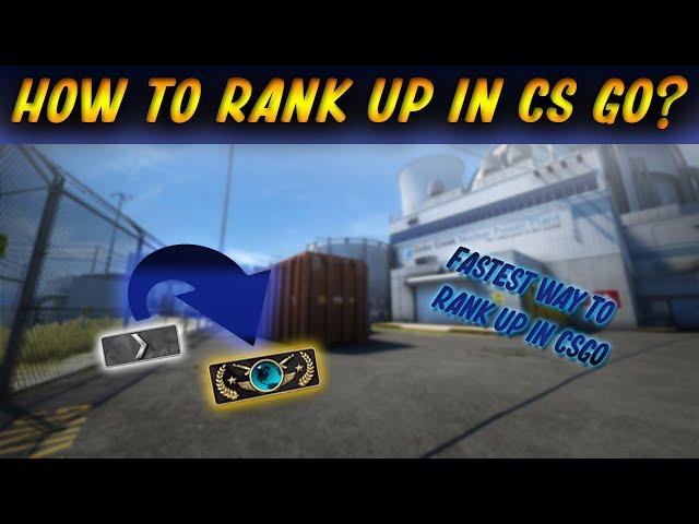 The fastest way to rank-up in 2020 (CSGO fast rank up)