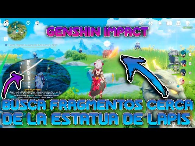 BUSCA FRAGMENTOS CERCA DE LA ESTATUA DE LAPIS | GENSHIN IMPACT CAPÍTULO 10