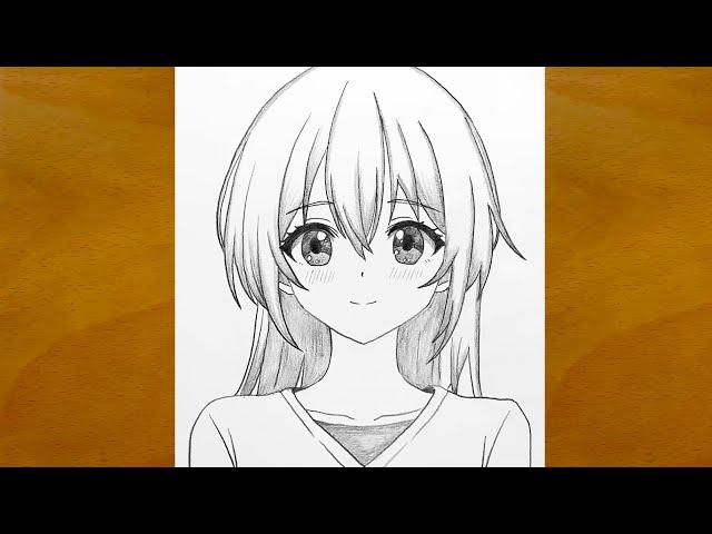 How to Draw a Beautiful Anime Girl || Easy Step-by-Step Sketch