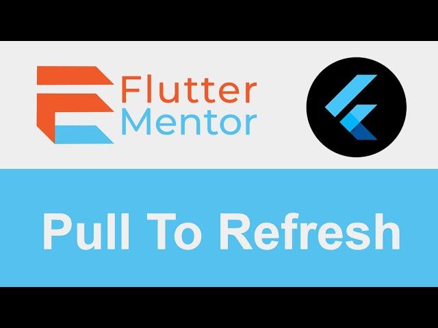 Flutter - Pull To Refresh (RefreshIndicator Widget With ListView)