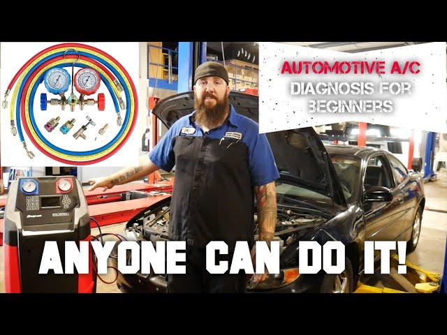 AUTOMOTIVE HOW TO: A/C SYSTEM DIAGNOSIS FOR BEGINNERS