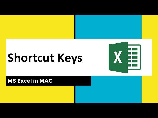 Shortcut Keys for Excel in MAC