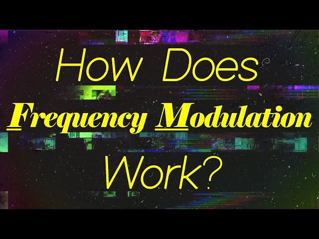 How Does FM Work? (Video Essay & Tutorial)