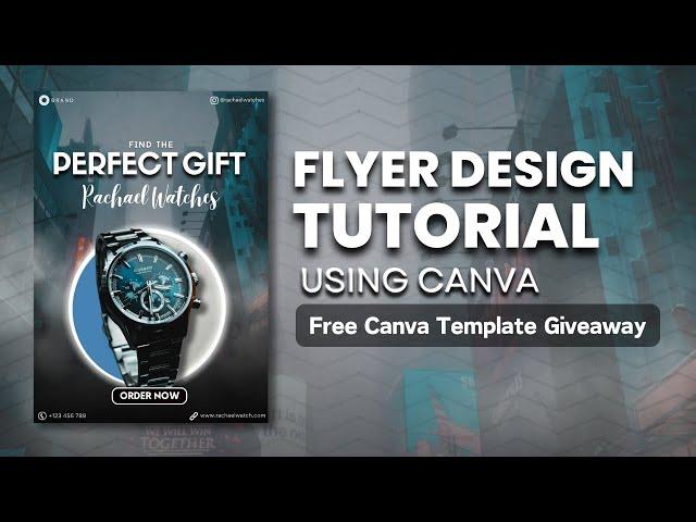 How to Design Stunning Watch Brand Flyer Design on Canva | Canva Flyer Tutorial