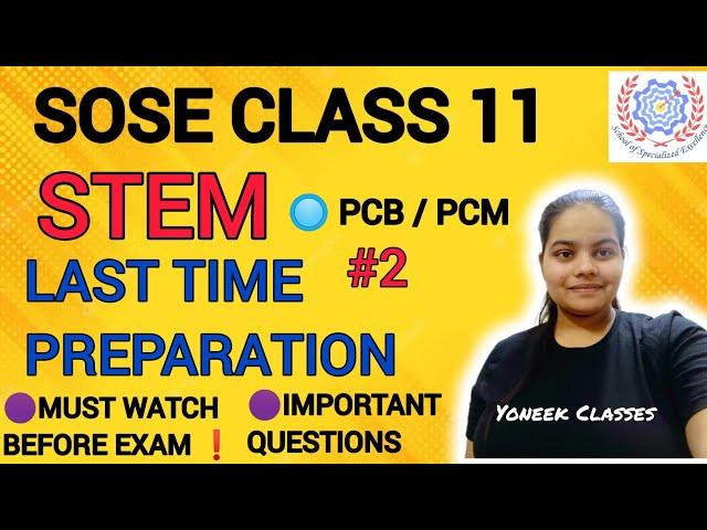 SOSE STEM PCB + PCM LAST TIME PREPARATION IMPORTANT QUESTIONS 2 #sosestem  #sose #soseclass11#YONEEK