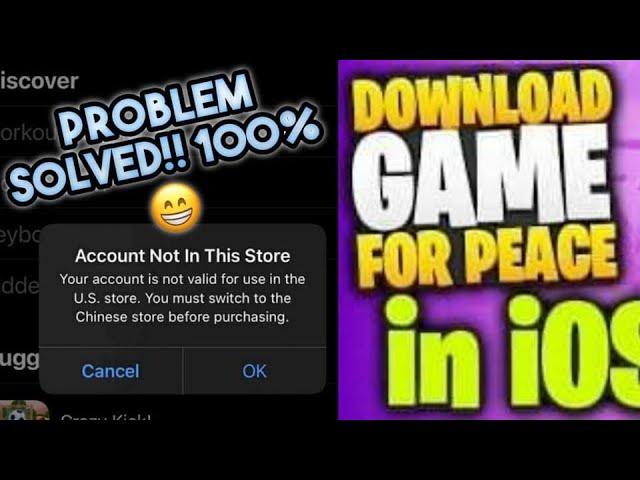 How to download game for peace from appstore in ios | Account not in this store fixed
