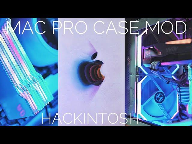 Mac Pro Case Mod | Hackintosh | 4K