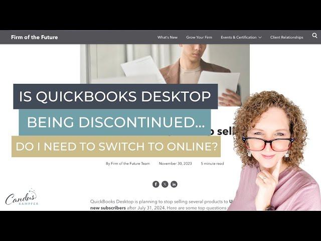 QuickBooks Desktop discontinuation... will QuickBooks Online be required in 2024?