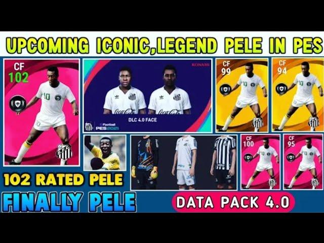 OFFICIAL NEW BIGGEST ICONIC MOMENTS103 RATED PELE|PES 2021 MOBILE