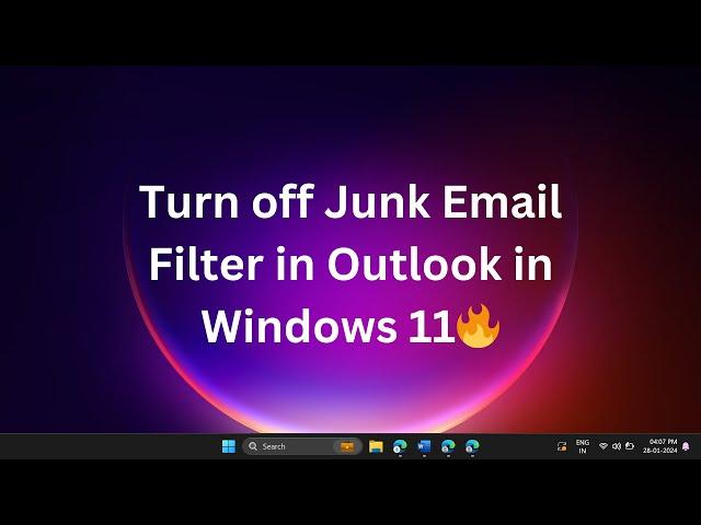 How to Turn off Junk Email Filter in Outlook in Windows 11