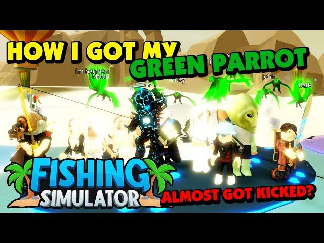 Fishing Simulator - How I got my green parrot