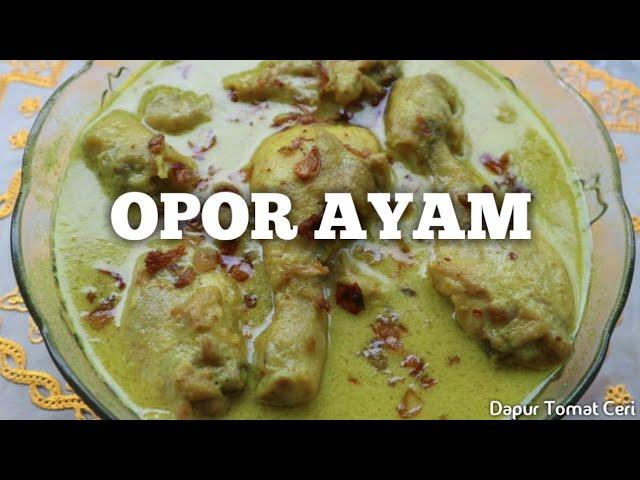 OPOR AYAM KUNING SPESIAL MENU LEBARAN SUPER ENAK