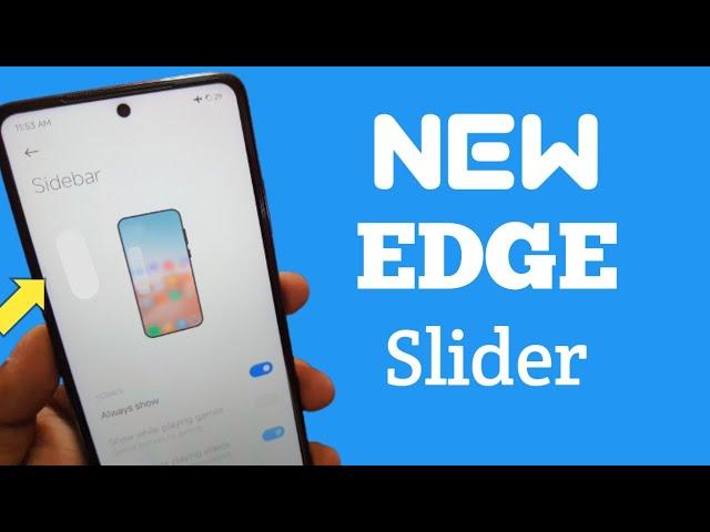 NEW EDGE SLIDER - Drag and Drop MIUI 13 Sidebar - INSTALL NOW !!