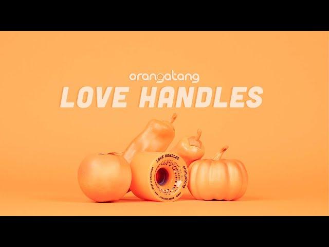 Orangatang Wheels | The Love Handles