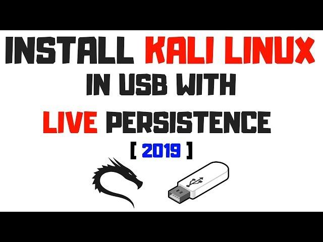 How to install Kali Linux in USB | Live Persistence [ Old Technique ]