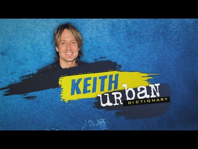 Keith Urban Dictionary