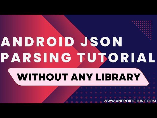 Android JSON Parsing From Assets Folder Without Any Library and Display with RecyclerView