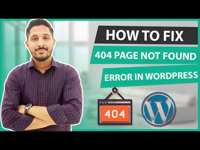 How To Fix 404 Page Not Found Error In Wordpress | Yazdan Haider