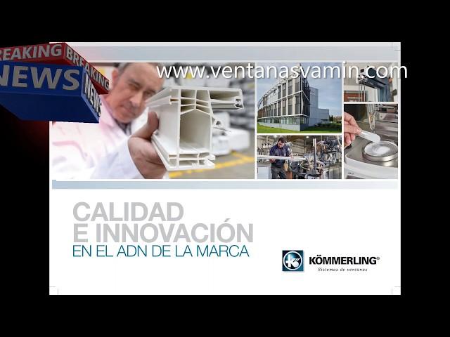 CALIDAD E INNOVACIÓN VENTANAS KÖMMERLING | Ventanas Vamin | Ventanas PVC Madrid