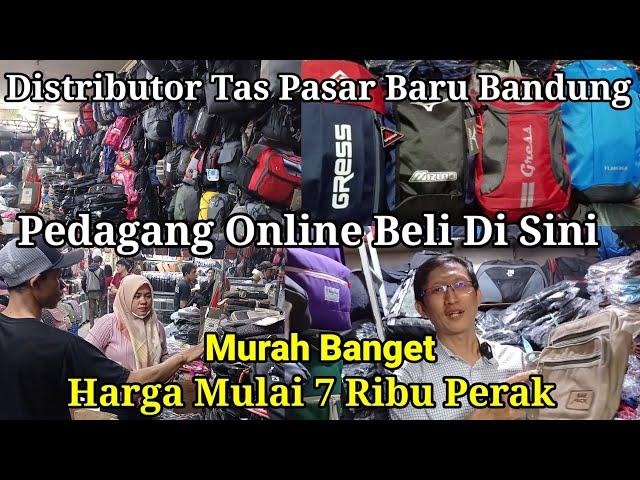 Distributor Tas Pasar Baru Bandung. Mulai 7 Ribu Perak. Pedagang Online Belanja Di Sini.