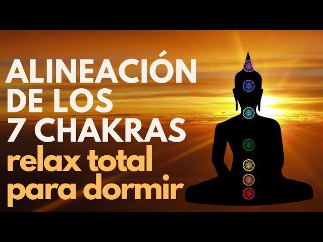 RELAX TOTAL  Meditación para Alinear los 7 Chakras Antes de Dormir