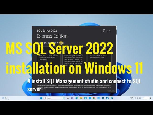 How to install Microsoft SQL Server 2022 on Windows 11 ? || SQL Server tutorial for beginners