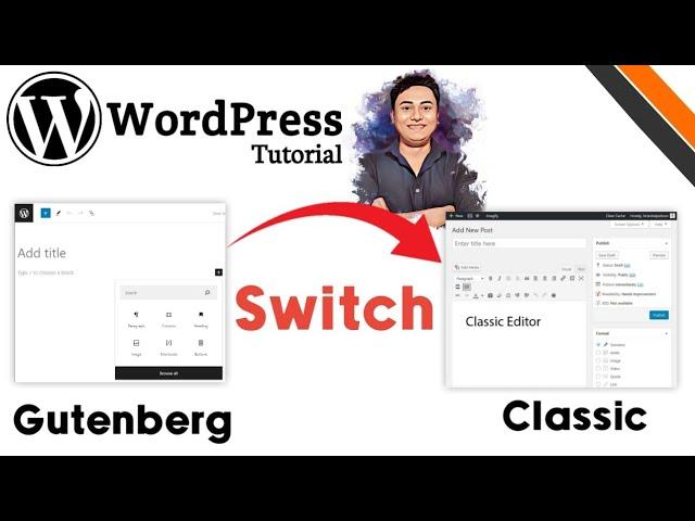 How to Switch Block Editor (Gutenberg) To Classic Editor in WordPress | Disable Gutenberg WordPress