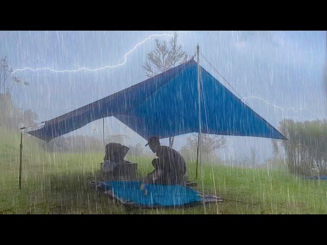 LONG HEAVY RAIN AND THUNDERSTORM ️RELAXING CAMPING IN SUPER HEAVY RAIN - ASMR