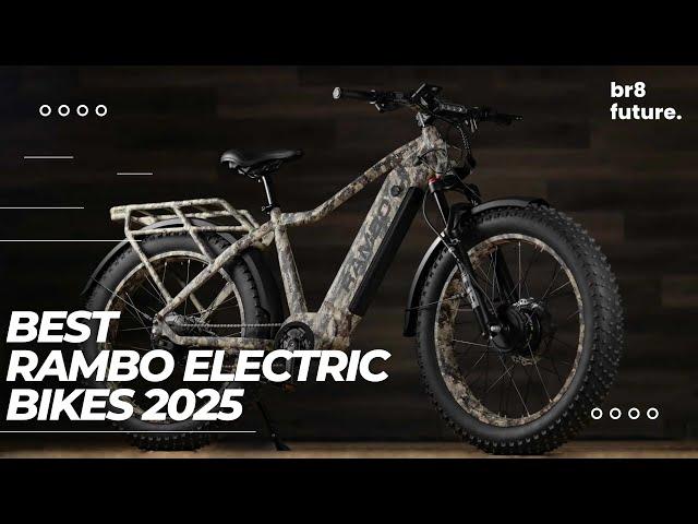 Best Rambo Electric Bikes 2025 ‍️ Top Hunting E-bike Brand To Buy!