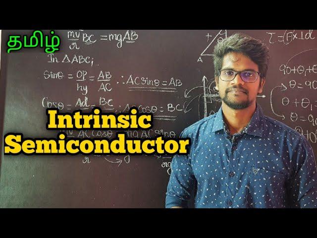 Intrinsic|Semiconductor|Physics 12|Tamil|MurugaMP